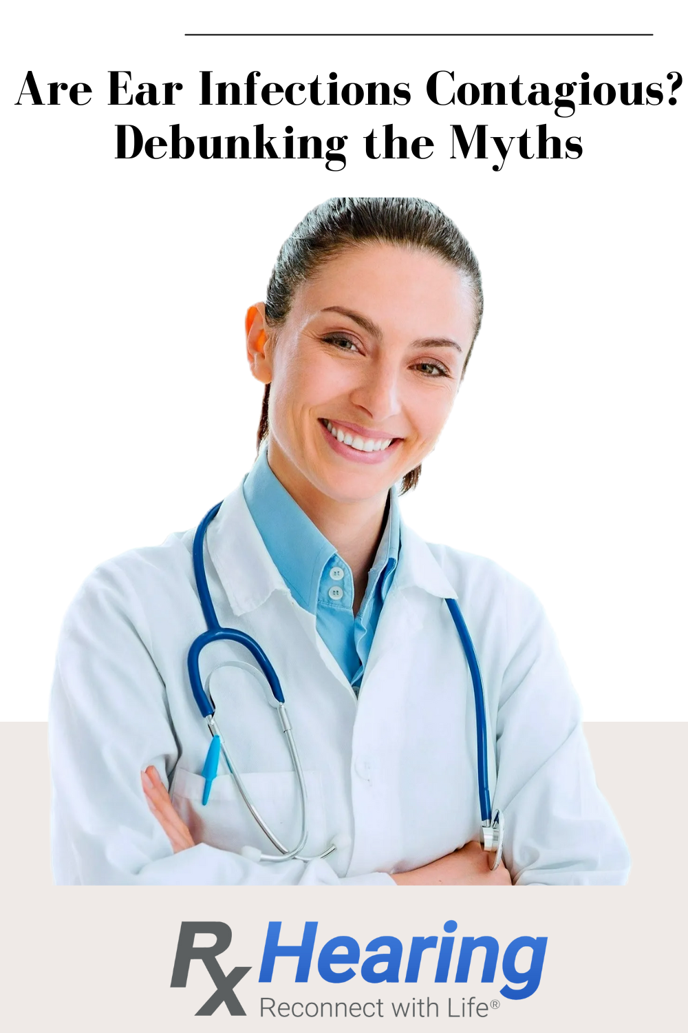Are Ear Infections Contagious? Debunking the Myths